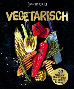 Ja, ik gril - Vegetarisch - vegetarische barbecue met groenetn en fruit
